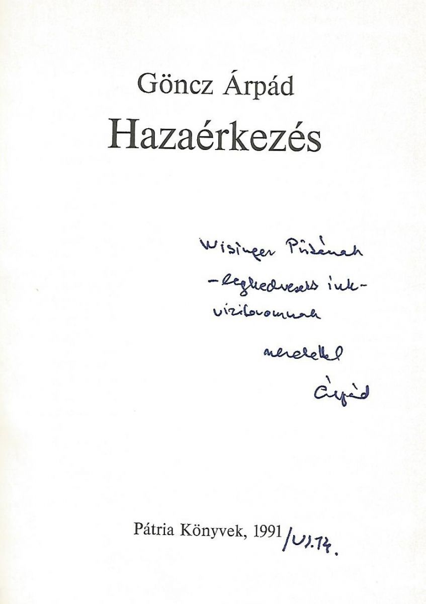 Göncz Árpád dedikációja Wisinger Istvánnak